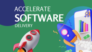 Accelerate Software Delivery FINAL